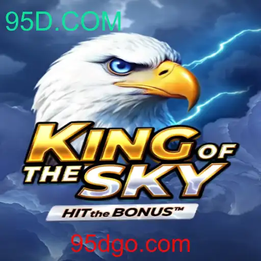 Descubra o Mundo de KingOfTheSky: A Nova Sensação dos Jogos em 95D.COM